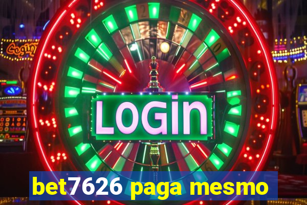 bet7626 paga mesmo